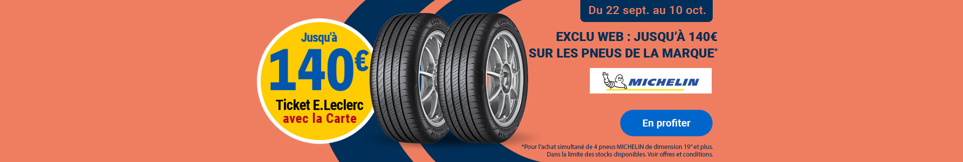 Michelin : jusqu'à 140 € en Ticket E.Leclerc sur les pneus du 22/09 au 10/10